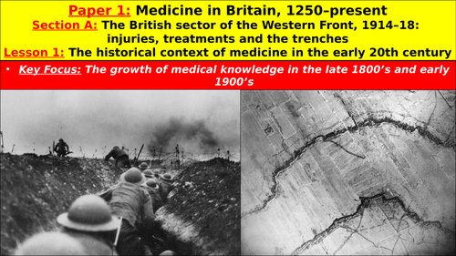 Edexcel GCSE History: The British Sector of the Western Front, L1 - Historical Context of Medicine