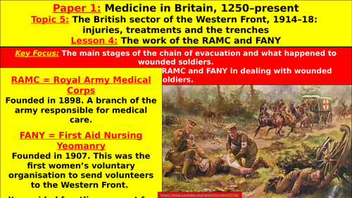 Edexcel GCSE History: The British Sector of the Western Front, L4 - The Work of the RAMC and FANY