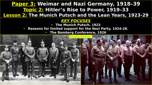 Edexcel Weimar & Nazi Germany, Topic 2: Hitler’s Rise to Power, 1919–33, L2: The Munich Putsch