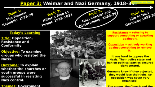 Edexcel Weimar and Nazi Germany – T3, L4: Opposition, Resistance and Conformity