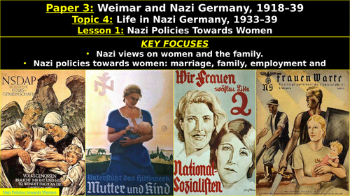Edexcel Weimar & Nazi Germany, Topic 4: Life in Nazi Germany, 1933-1939, L1: Policies Towards Women