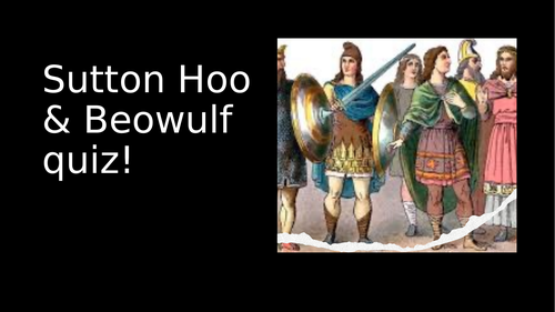 Sutton Hoo And Beowulf Online Quiz Ks2 Teaching Resources