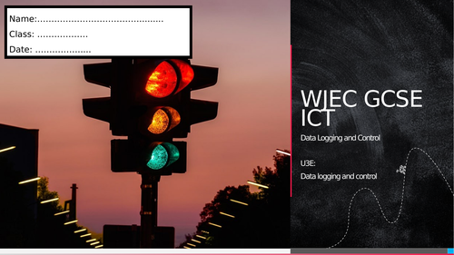 WJEC ICT Unit 3 - Data logging and control