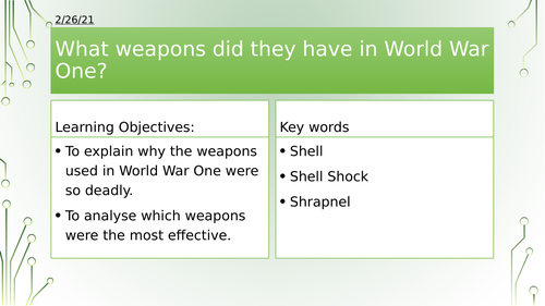 Year 8/9: What weapons did they have in World War One?