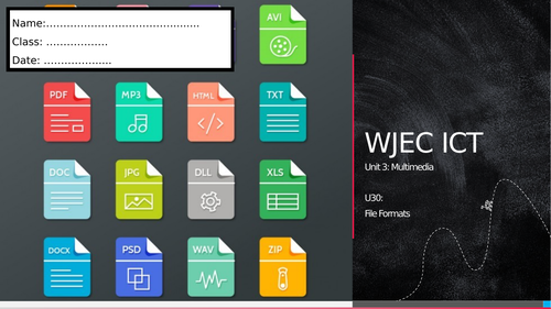 WJEC ICT Unit 3 - File formats