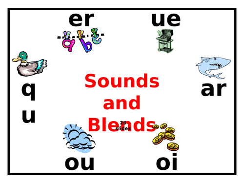 Phonics - Blends & Sounds - er, ue, qu, ar, ou, oi - PowerPoint