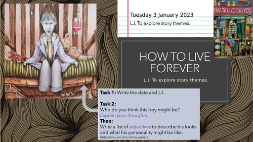 Year 3/4 Literacy - How to Live Forever - Complete Lesson Collection ...