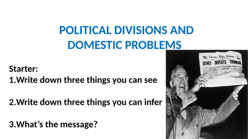 POLITICAL DIVISIONS AND DOMESTIC PROBLEMS UNDER PRESIDENT TRUMAN