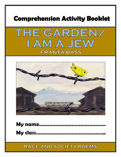 The Garden/ I am a Jew - Franta Bass - Comprehension Activities Booklet!