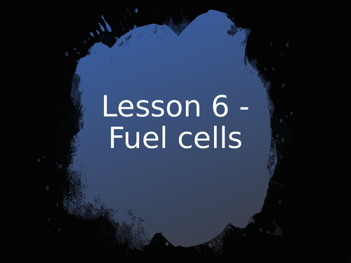 AQA GCSE Chemistry (9-1) - C7.6 Fuel cells FULL LESSON