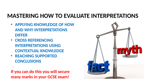 GCSE - MASTERING EVALUATING INTERPRETATIONS