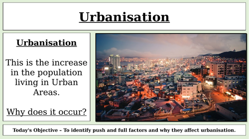 Urban Issues and Challenges - L1: Urbanisation GCSE AQA Geography ...