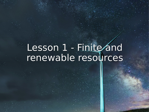 AQA GCSE Chemistry (9-1) - C14.1 Finite and renewable resources  FULL LESSON