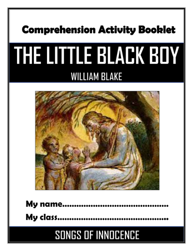 The Little Black Boy - William Blake - Comprehension Activities Booklet!