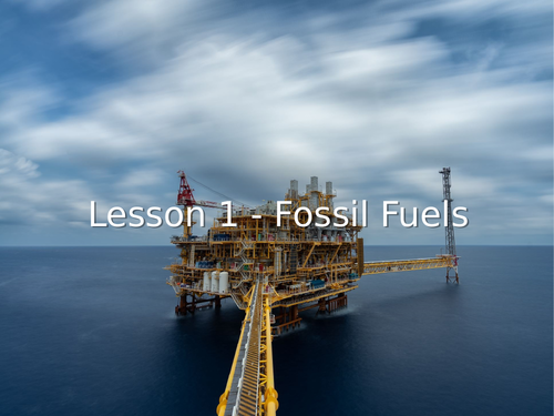 KS3 Science | 3.3.1 Energy costs - Lesson 1 - Fossil fuels FULL LESSON