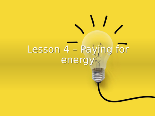 KS3 Science | 3.3.1 Energy costs - Lesson 4 - Paying for energy FULL LESSON
