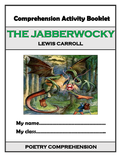 The Jabberwocky - Comprehension Activities Booklet!