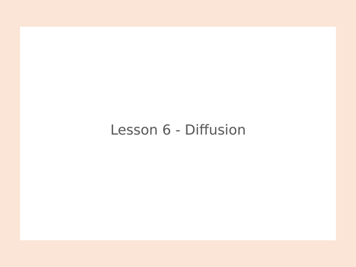 KS3 Science | 3.5.1 Particle model - Lesson 6 - Diffusion FULL LESSON