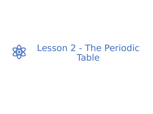 KS3 Science | 3.5.3-4 Elements and The PT - Lesson 1 - The Period Table FULL  LESSON