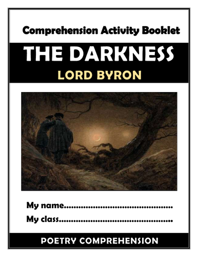 The Darkness - Lord Byron - Comprehension Activities Booklet!