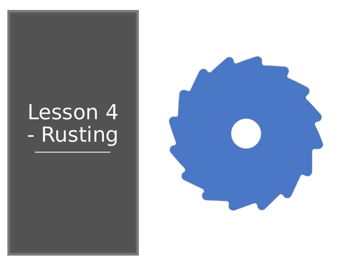 KS3 Science | 3.6.1 Metals and non-metals - Lesson 4 - Rusting FULL LESSON