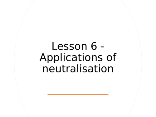 KS3 Science | 3.6.2 Acids and alkalis - Lesson 6 - Applications of neutralisation  FULL LESSON