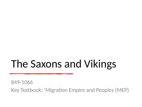 AQA GCSE Migration, Empires & People: Saxons & Vikings | Teaching Resources