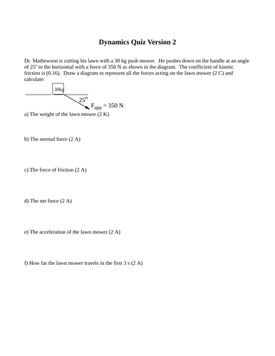 Dynamics and Forces, Quizzes and Test Package Grade 11 Physics Version #2