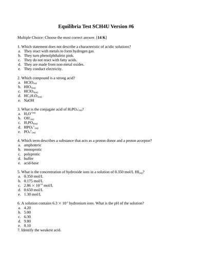 Chemical Equilibria, Solubility Equilibria, Keq, Ka, Ksp, Test Package Grade 12 Chemistry Version #6