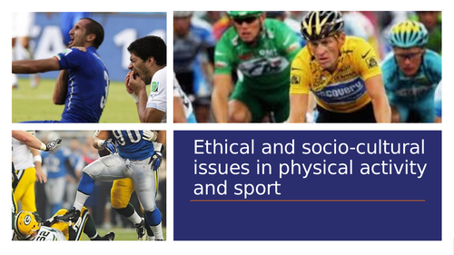 Edexcel GCSE PE Ethical and Socio-cultural issues lesson