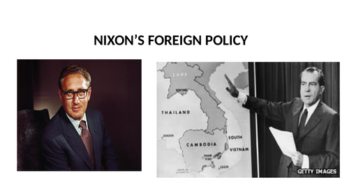A LEVEL.  PRESIDENT  NIXON'S FOREIGN POLICY