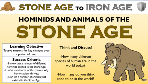 Stone Age to Iron Age - Hominids and Animals of the Stone Age!