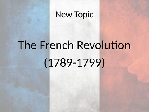 The French Revolution: Why did the French want a revolution?