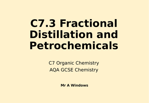 C7 Organic Chemistry - AQA GCSE Combined Science (9-1) | Teaching Resources