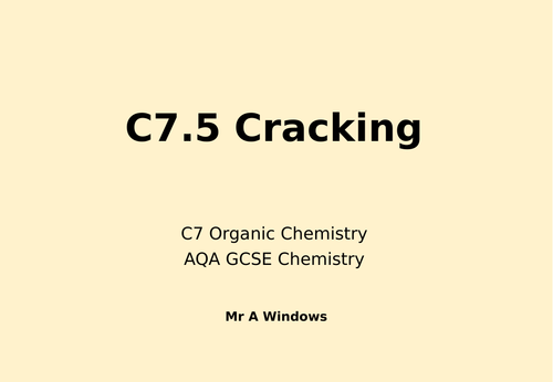 C7 Organic Chemistry - AQA GCSE Combined Science (9-1) | Teaching Resources
