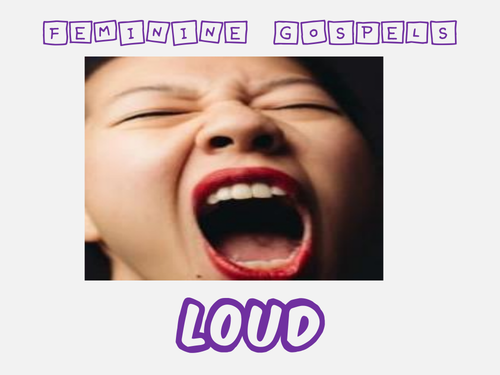 Loud - Feminine Gospels