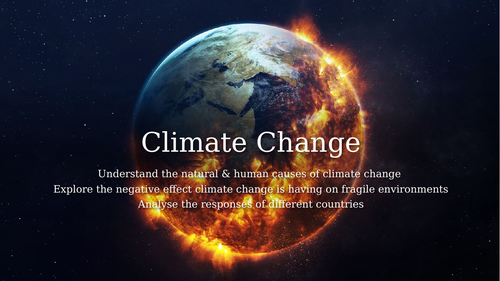 Fragile Environments & Climate Change, IGCSE Geography, Pearson Edexcel ...