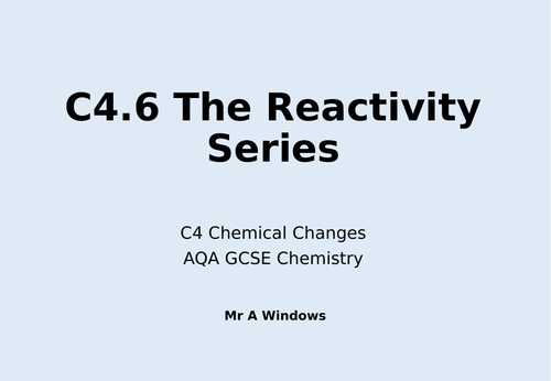 C4 Chemical Changes - AQA GCSE Science/Chemistry (9-1) | Teaching Resources
