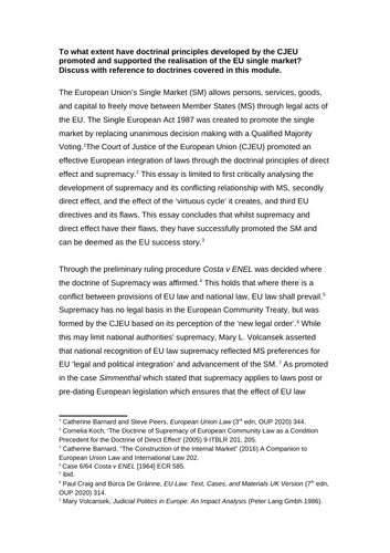 DIRECT EFFECT AND SUPREMACY AND ITS EFFECT ON THE SINGLE MARKET