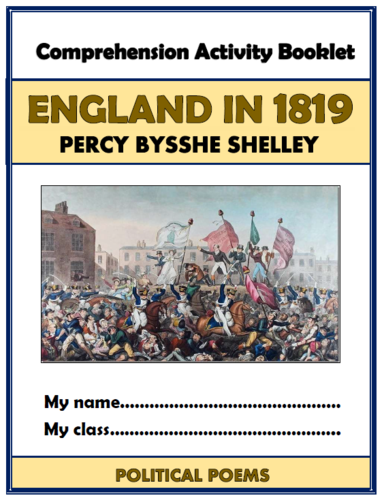 England in 1819 - Percy Bysshe Shelley - Comprehension Activities Booklet!