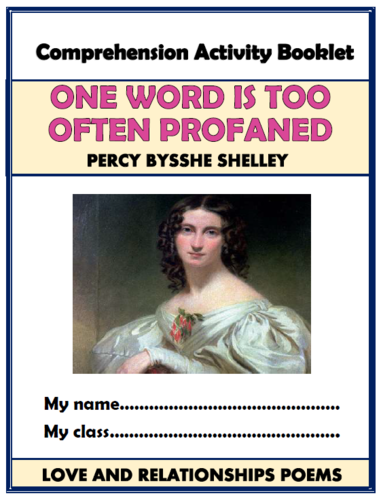 One Word is too Often Profaned - Percy Bysshe Shelley - Comprehension Activities Booklet!