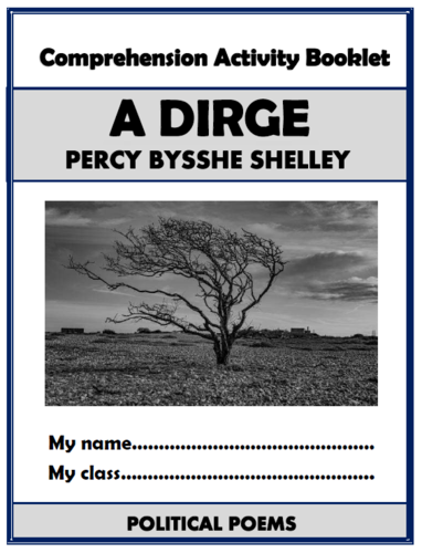 A Dirge - Percy Bysshe Shelley - Comprehension Activities Booklet!