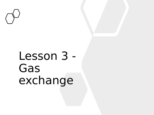 KS3 Science - 3.9.3 Breathing & Respiration - Lesson 3 - Gas exchange FULL LESSON