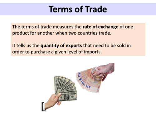 Pattern of Trade and Terms of Trade - A Level Economics | Teaching ...