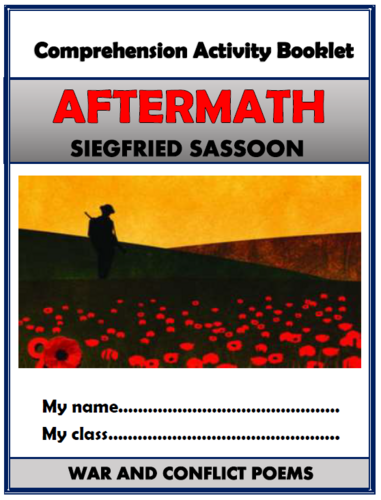 Aftermath - Siegfried Sassoon - Comprehension Activities Booklet!