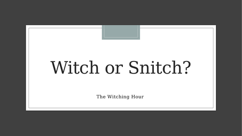 case study for discussion snitch snitch witch