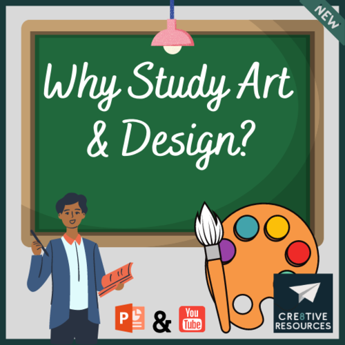 Why Study Art + Design Options session Teaching Resources