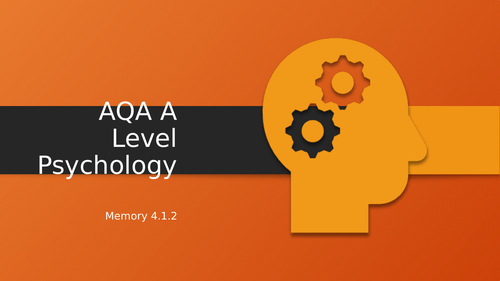 AQA A Level Psychology Memory - types of memory