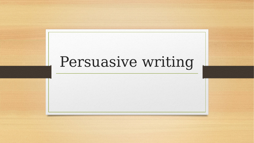 mrsamy123-persuasive-writing-year-5-complete-unit