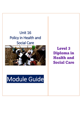 Unit 16 Policy In Health And Social Care BTEC Level 3 Ext Diploma 